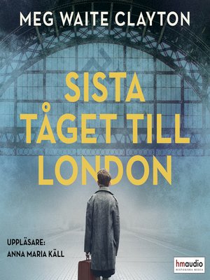 cover image of Sista tåget till London